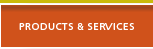 Products and Services